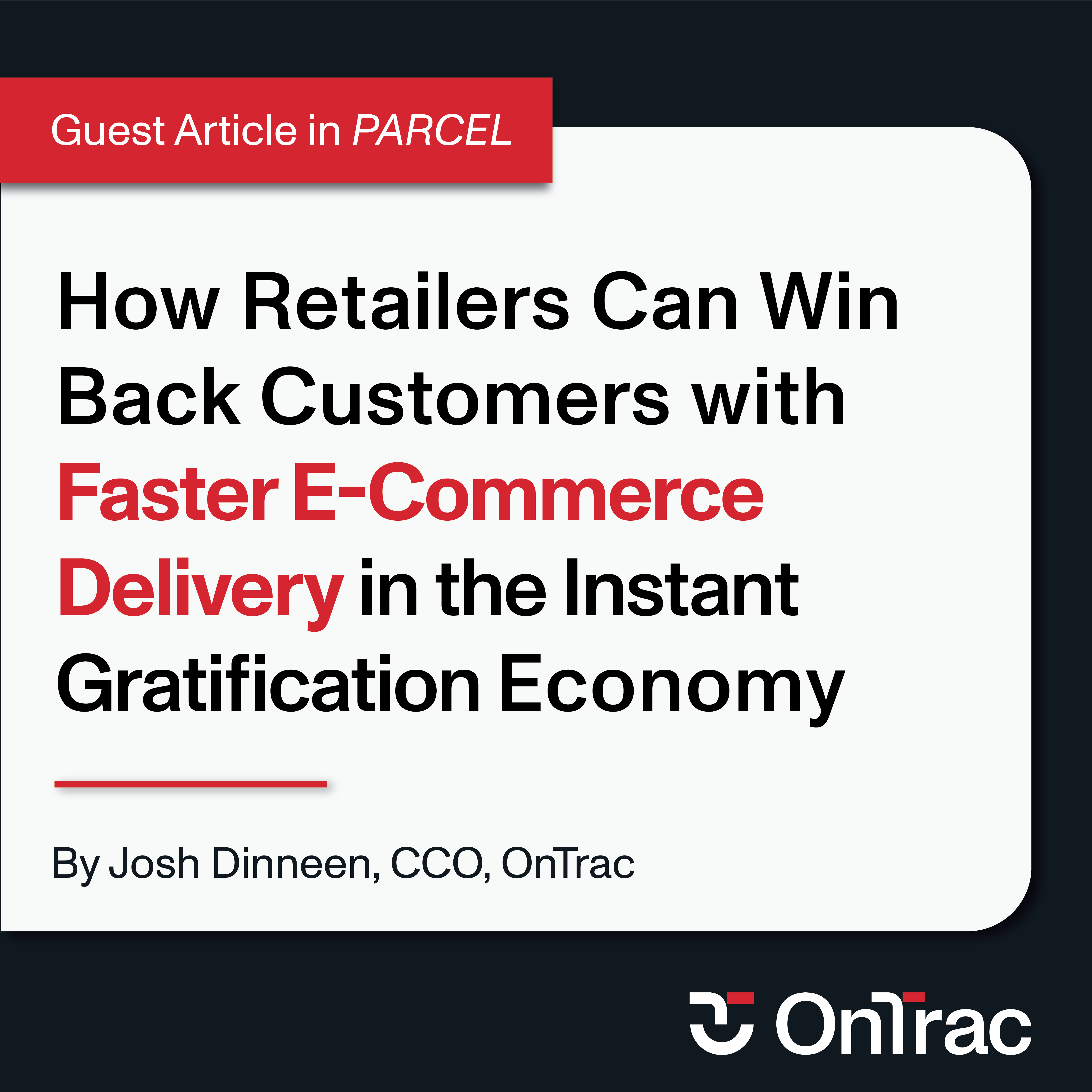 How Retailers Can Win Customers with Fast Delivery OnTrac